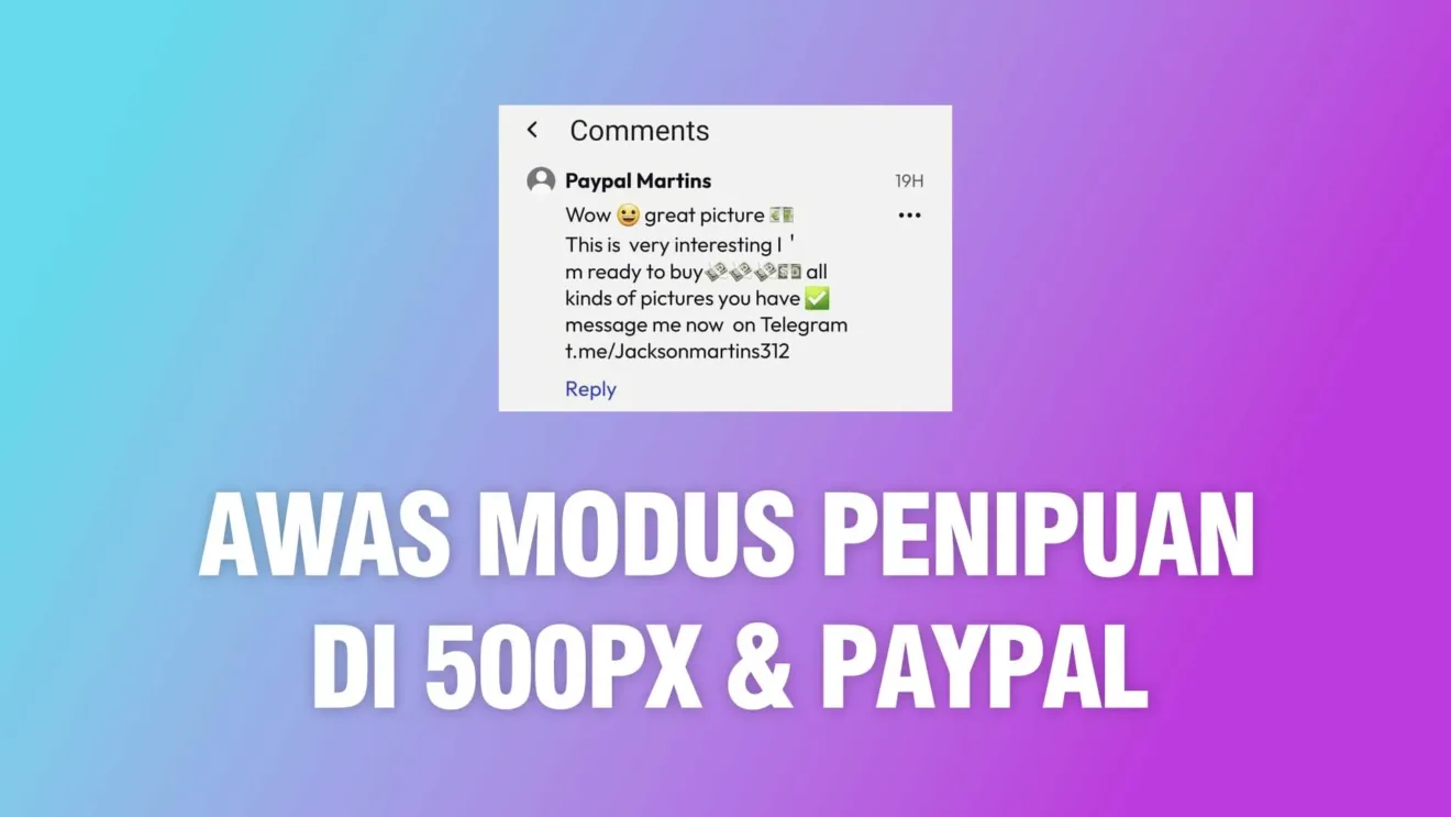 Awas Modus Penipuan Jual Foto di 500px DAN PAYPAL