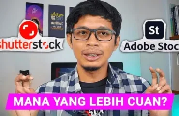Shutterstock VS Adobe stock. Mana yang Lebih Cuan