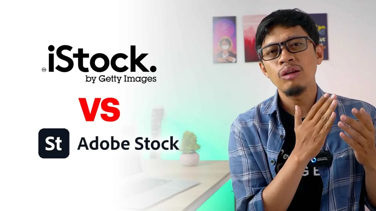 Adobe Stock vs iStock, Mana yang Membayar Lebih Mahal