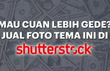 Ini-Rahasia-Dapat-Dollar-di-Shutterstock-dengan-Tren-Foto-September-2024 Ini Rahasia Dapat Dollar di Shutterstock dengan Tren Foto September 2024