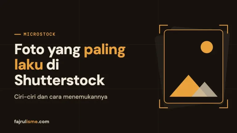 Foto yang Paling Laku di Shutterstock: Ciri-Ciri dan Cara Menemukannya