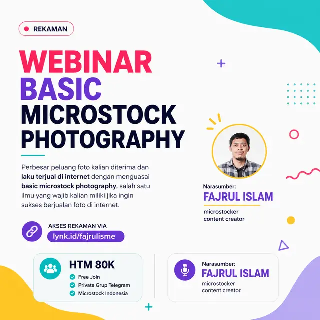 Rekaman Webinar Basic Microstock Photography bersama Fajrul Islam